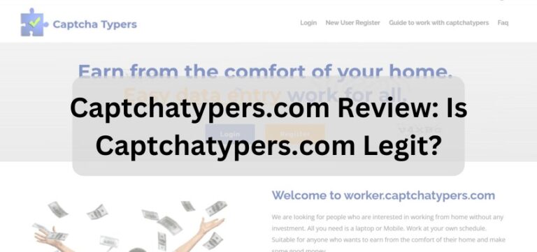 Captchatypers.com Review Is Captchatypers.com Legit