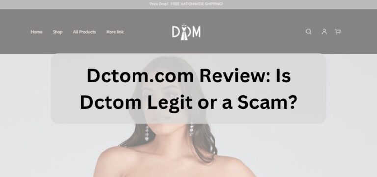 Dctom.com Review Is Dctom Legit or a Scam