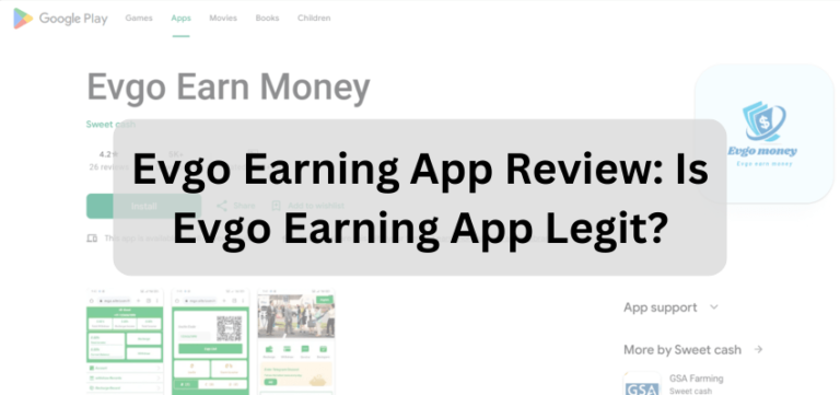 Evgo Earning App Review Is Evgo Earning App Legit