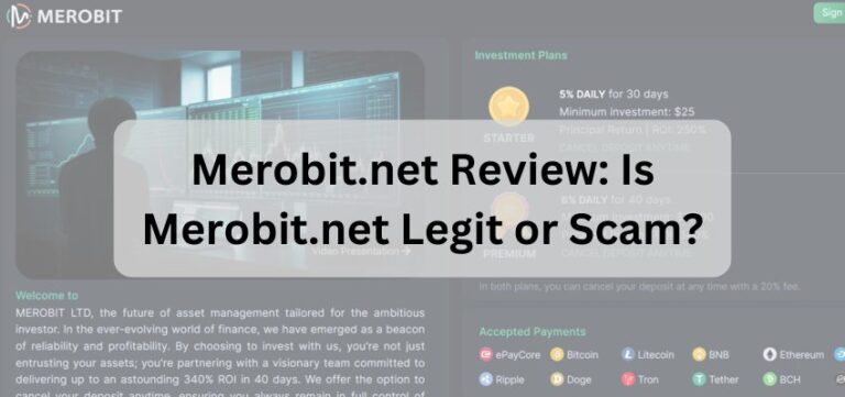 Merobit.net Review Is Merobit.net Legit or Scam